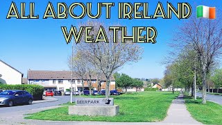 ALL ABOUT IRELAND WEATHER| Indian life in Ireland