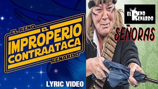 Video thumbnail of "EL RENO RENARDO 🦌 Señoras (videolyric by Azzurro)"