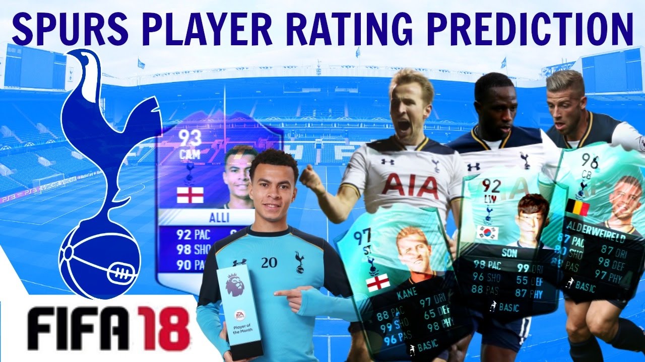 FIFA 18 - Tottenham Hotspur Player Rating Prediction!!! - YouTube