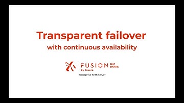 Improving file server reliability using SMB transparent failover with continuous availability