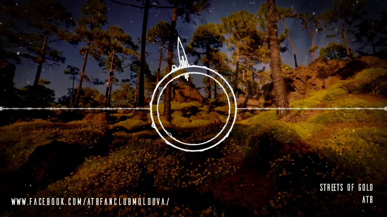 ATB   Streets of Gold video