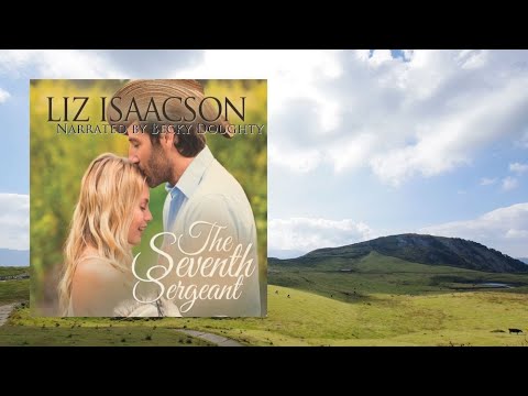 Book 6 - The Seventh Sergeant Audiobook (Three Rivers Ranch Romance)