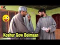 Koshur gow beimaan - Kashmiri kalkharabs