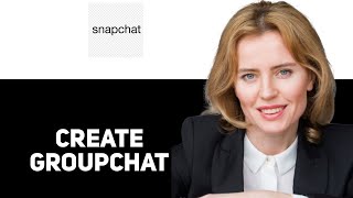 How to Create a Groupchat in Snapchat 2025