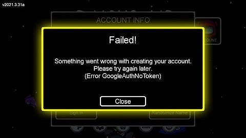 Why The Among Us servers could not authenticate you?