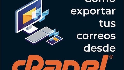 Como migrar correos electrónicos de hosting a otro hosting 2020