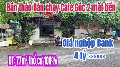 bán tháo bán chạy góc 2 mặt tiền đang kinh doanh Cafe P.Bình Hòa TP.THUẬN AN. Bình Dương