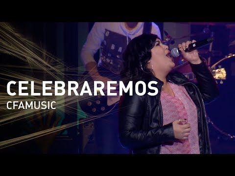 Celebraremos - CFAMUSIC
