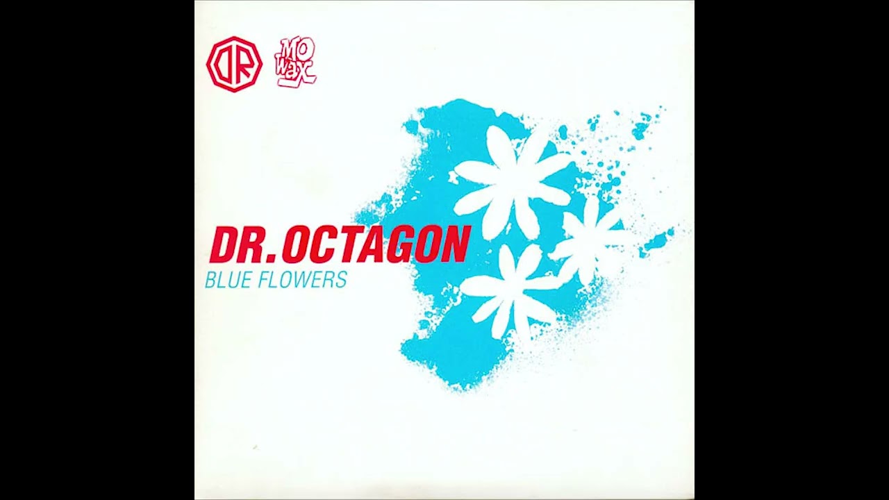 Dr. Octagon - Blue Flowers EP (1996) abstract hip-hop