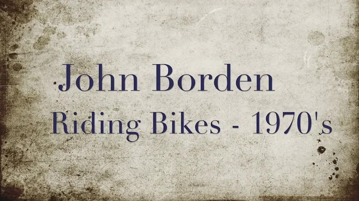 John Borden - Riding Motorcycles - 1970's
