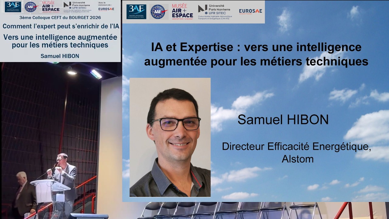 2026 02 CEFT 09 Vers une intelligence augmentée pour les métiers techniques par Samuel HIBON