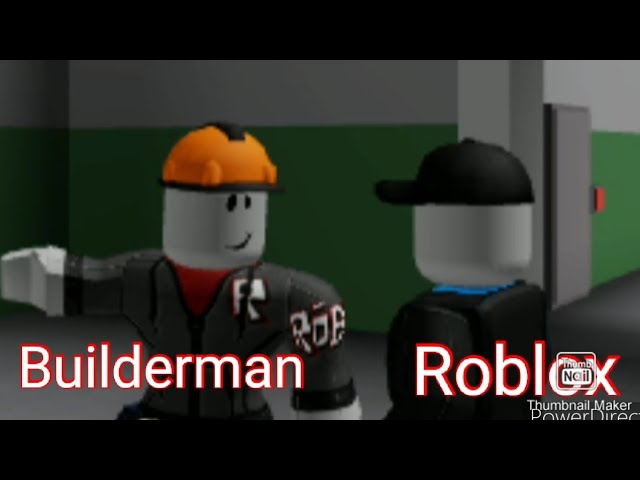 The old builderman meets new builderman! : r/roblox