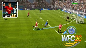 WFC 26 World Football Cup Gameplay Walkthrough (Android, ios)