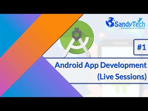 01 — Android App Development (Live Session) in HINDI — #SandyTech