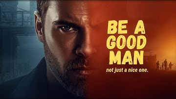 The Truth About What It Means to Be a Man