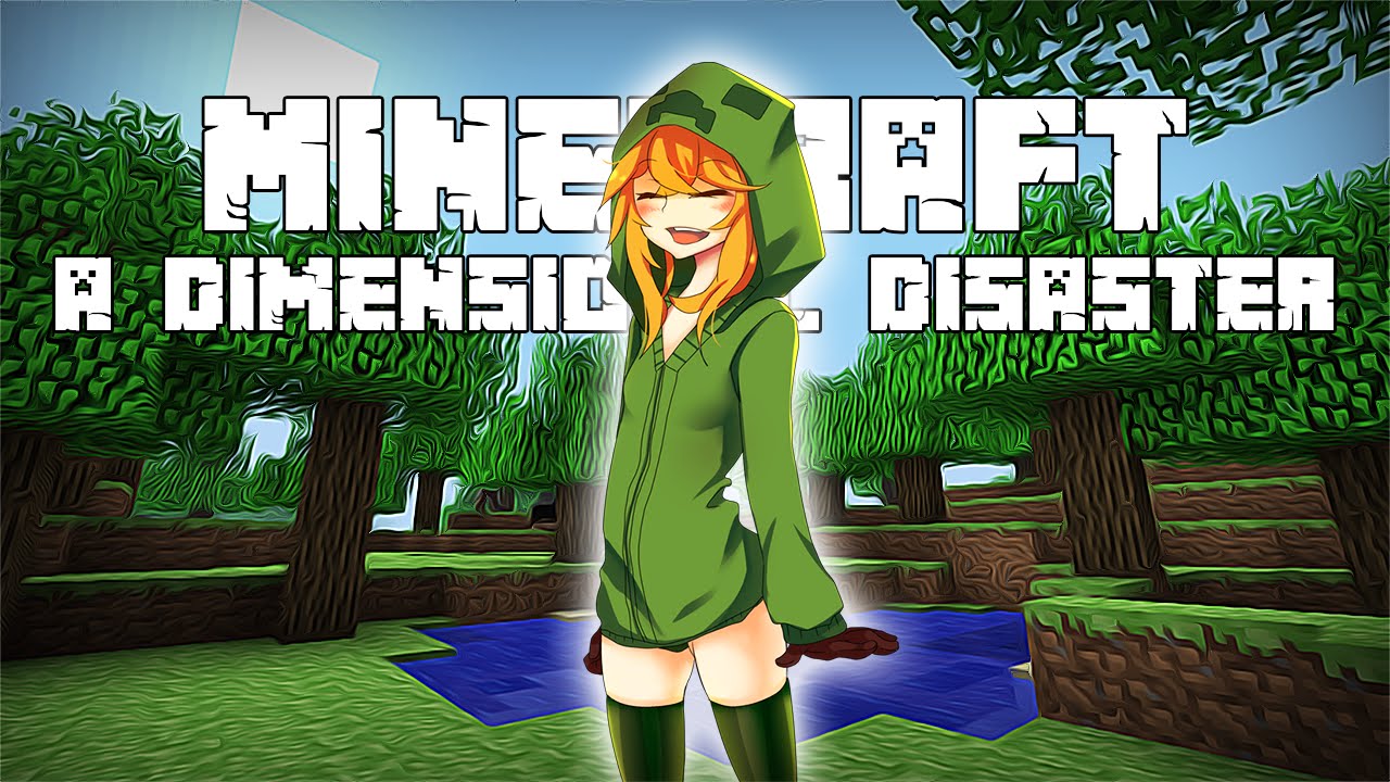 Minecraft a dimensional disaster