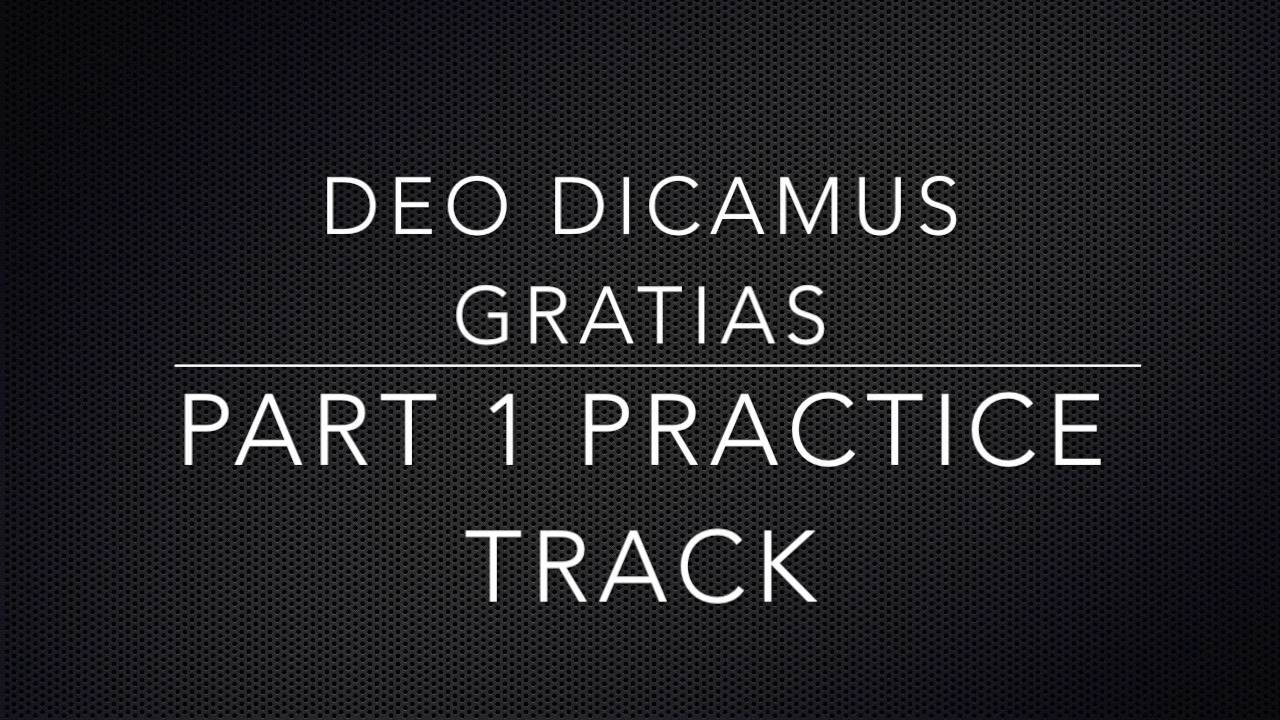 Deo Dicamus Gratias Part 1 Practice Track: Thomasville Middle School Chorus