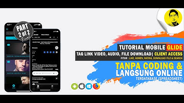 Glide Mobile : Part 2 (Client) | Membuat Aplikasi Galery Video, Music & Lirik V2 Tanpa Upload File