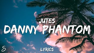 Video thumbnail of "Jutes - Danny Phantom (Lyrics)"