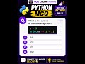 Only Smart Programmers Get This Python MCQ 😳