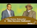 Hayyuuf Maanguddoo Obbo Bayyannee Badhaasoo Woliin Turttii Gaaffi Fi Deebi Kutaa 2ffaa Hayyuuf Maanguddoo Obbo Bayyannee Badhaasoo Woliin Turttii Gaaffi Fi Deebi Kutaa 2ffaa