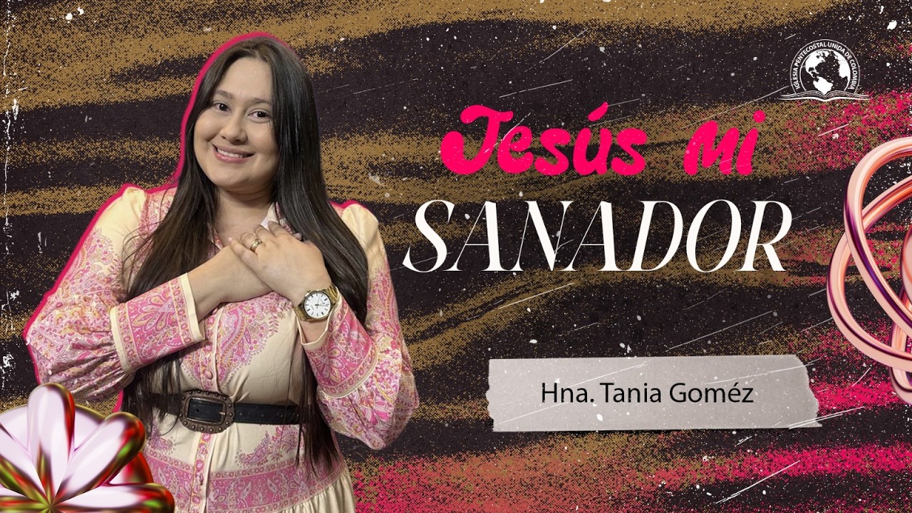 JESÚS MI SANADOR | Ministerio Familia