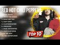 The best of  Red Hot Chili Peppers full album 2023 ~ Top Artists To Listen 2023