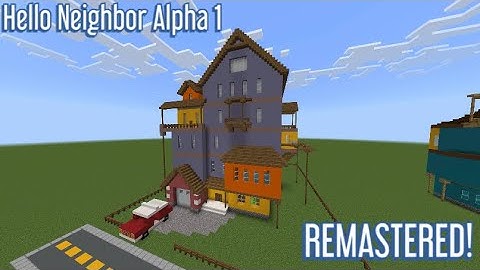 How to Build Hello Neighbor Alpha 1 in Minecraft Episode #3 *REMASTERED*