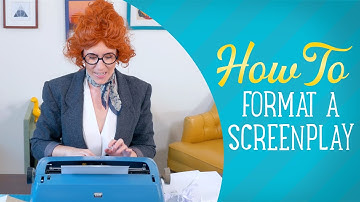 Screenplay Formatting - How To Format A Movie Script