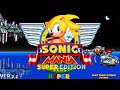 Sonic Mania: Super Plus Hyper Edition (v2.2) ✪ Full Game Playthrough (1080p/60fps)