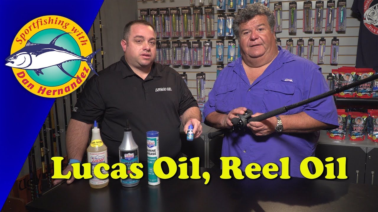 Lucas Oil, Reel Oil  SPORT FISHING 