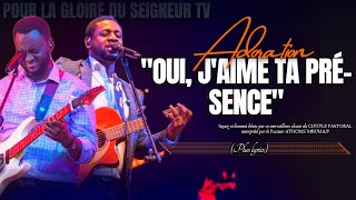 🎙OUI, J'AIME TA PRÉSENCE |PLUS LYRICS |ADORATION |PAST. ATHOM'S MBUMA |PAST. DAVID-JUNIOR DIAMBANZA