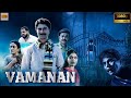 VAMANAN - Malayalam Full Hindi Dubbed Crime Thriller Movie | South Indian FULL HD Movie In Hindi