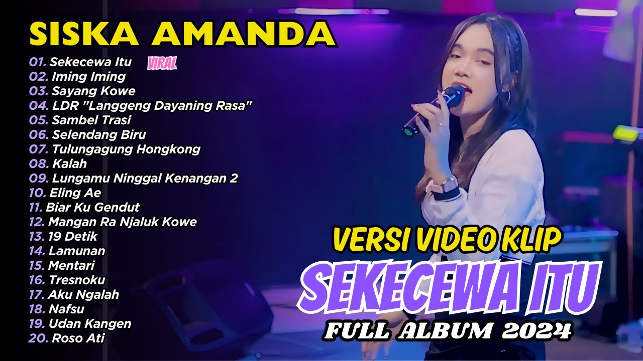 SEKECEWA ITU - IMING IMING - SISKA AMANDA TERBARU | FULL ALBUM DANGDUT