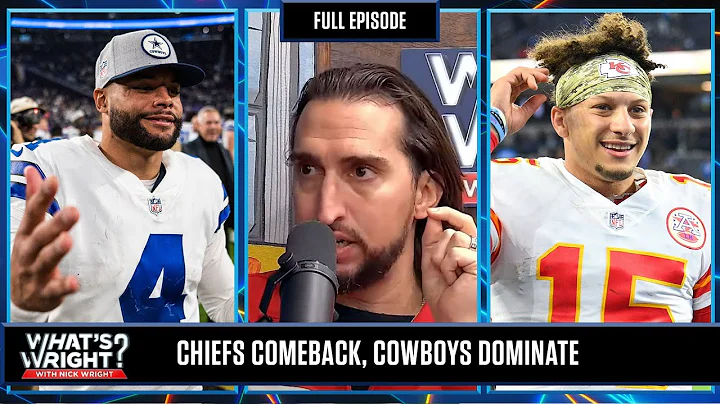Chiefs Comeback, Cowboys Dominate & Freak Out or C...