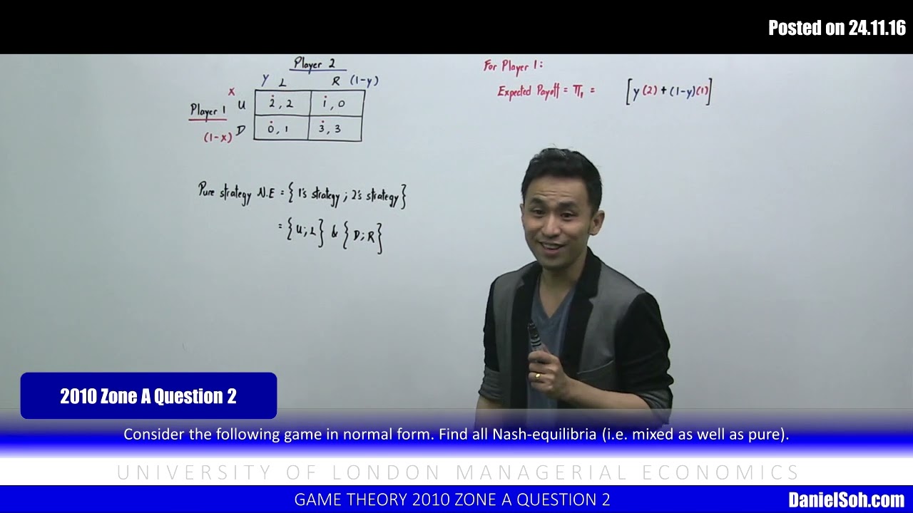 UOL Managerial Economics (MN3027) | Exam Video Solution 2010AQ2 (Game Theory)