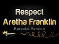 Aretha franklin  respect karaoke version