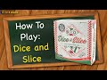 Dice and Slice Game Quiz