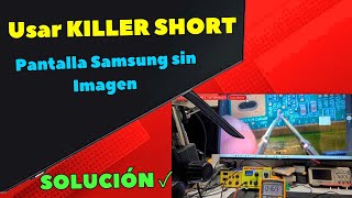 Cómo utilizar Short Killer Reparación de TV Samsung sin imagen, solo pantalla negra solo da sonido