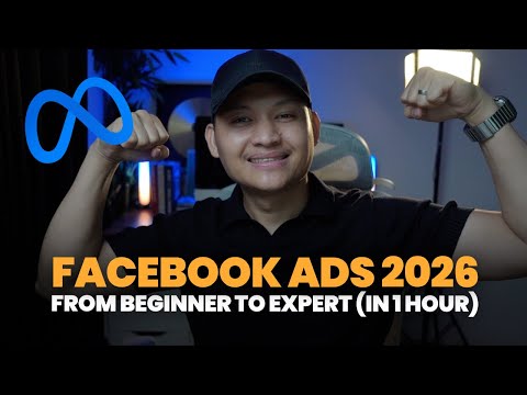 Facebook Ads Tutorial: From Beginner to Expert (1 Hour Masterclass)