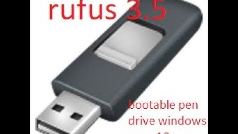 How To Make A Windows 10 Bootable USB Flash Drive  using rufus 3.5