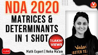 Matrices & Determinants For NDA 2020 in 1 Shot | NDA Exam Preparation Videos | Vedantu NDA Maths