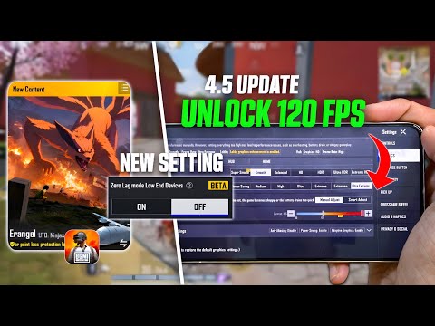 BGMI 4.5 UPDATE 🔥 90/120 FPS Unlock + BEST Lag Fix Guide (Naruto Update)