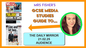 GCSE Media - The Daily Mirror 21.02.25 - Audience