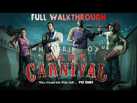 Left 4 Dead 2 Single Player Campaign Dark Carnival Full Walkthrough 2020