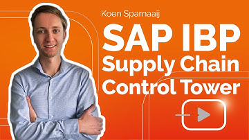 SAP IBP Supply Chain Control Tower - Creating end-to-end visibility
