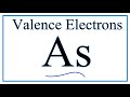 Valence Electrons and Arsenic Properties