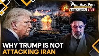US-Iran War LIVE: Five Reasons Why US Isn't Attacking Iran | The West Asia Post | WION