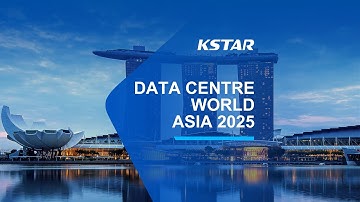 🎥 KSTAR at Data Centre World Asia 2025 | Singapore Highlights!