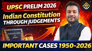 All Important Supreme Court Judgments from 1950 - 2026 | UPSC Polity